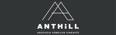 A.O. ASOCIAȚIA FEMEILOR CINEASTE ANTHILL